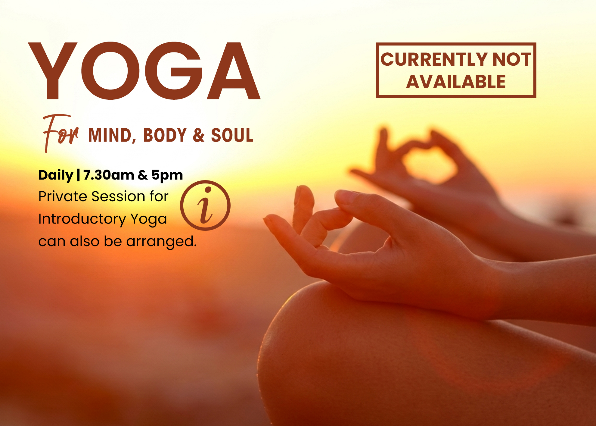 YOGA NOT AVAILABLE